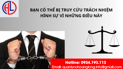 ​Bạn có thể bị truy cứu trách nhiệm hình sự vì những điều này